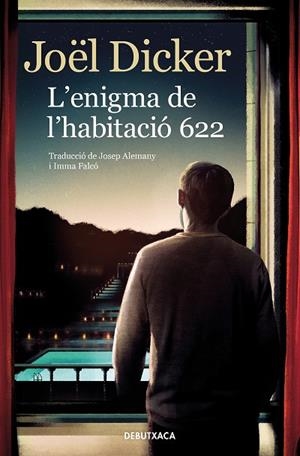 ENIGMA DE L'HABITACIÓ 622, L' (BUTXACA) | 9788418196157 | DICKER, JOËL | Llibreria La Gralla | Librería online de Granollers