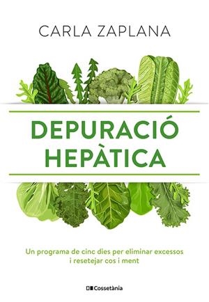 DEPURACIÓ HEPÀTICA | 9788413561554 | ZAPLANA VERGÉS, CARLA | Llibreria La Gralla | Librería online de Granollers