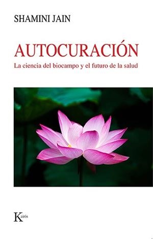 AUTOCURACIÓN | 9788499889535 | JAIN, SHAMINI | Llibreria La Gralla | Llibreria online de Granollers