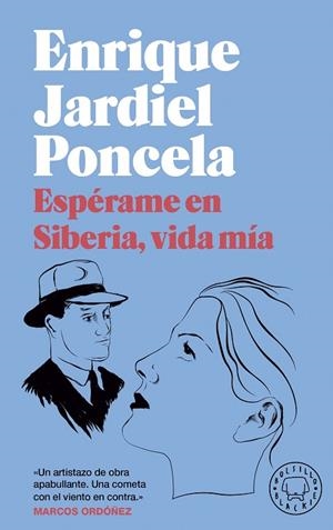 ESPÉRAME EN SIBERIA, VIDA MÍA! (BOLSILLO BLACKIE) | 9788418733536 | JARDIEL PONCELA, ENRIQUE | Llibreria La Gralla | Llibreria online de Granollers