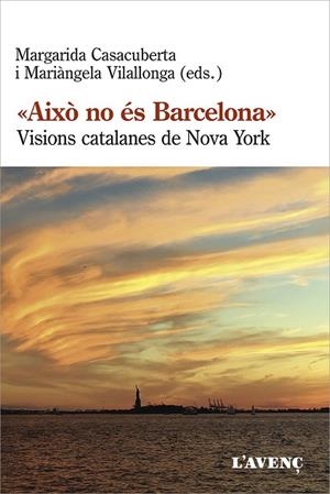 AIXÒ NO ÉS BARCELONA | 9788418680113 | CASACUBERTA, MARGARIDA | Llibreria La Gralla | Librería online de Granollers