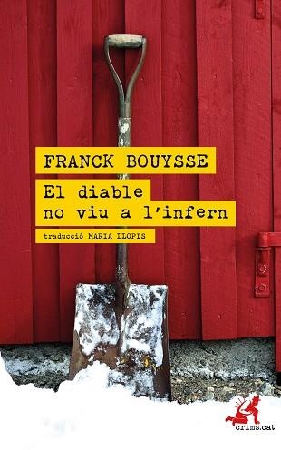 DIABLE NO VIU A L'INFERN, EL | 9788418584022 | BOUYSSE, FRANCK | Llibreria La Gralla | Llibreria online de Granollers