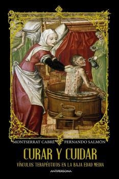CURAR Y CUIDAR | 9788409309610 | CABRÉ I PAIRET, MONTSERRAT / MUÑIZ SALMÓN, FERNANDO | Llibreria La Gralla | Librería online de Granollers