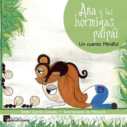 ANA Y LAS HORMIGAS PAIPAI | 9788417528638 | GARCIA CASADO, BELEN | Llibreria La Gralla | Librería online de Granollers