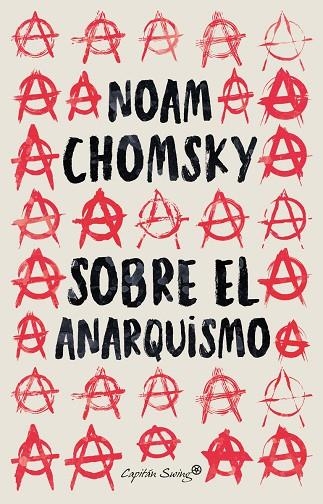 SOBRE EL ANARQUISMO | 9788412457995 | CHOMSKY, NOAM | Llibreria La Gralla | Llibreria online de Granollers