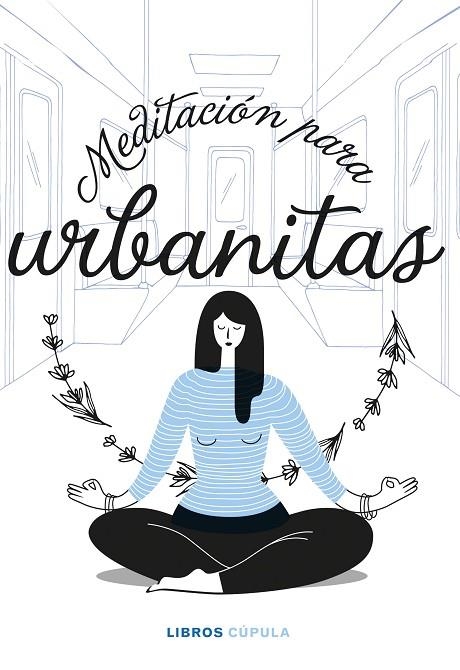 MEDITACIÓN PARA URBANITAS | 9788448027858 | AA. VV. | Llibreria La Gralla | Llibreria online de Granollers