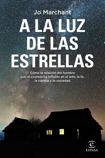 A LA LUZ DE LAS ESTRELLAS | 9788467064636 | MARCHANT, JO | Llibreria La Gralla | Llibreria online de Granollers