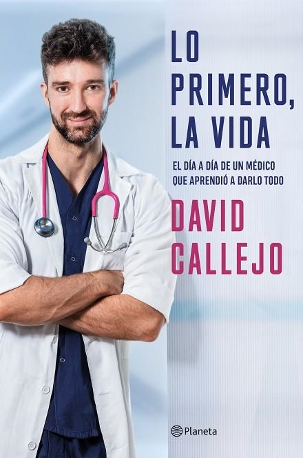 LO PRIMERO, LA VIDA | 9788408250883 | CALLEJO, DAVID | Llibreria La Gralla | Llibreria online de Granollers