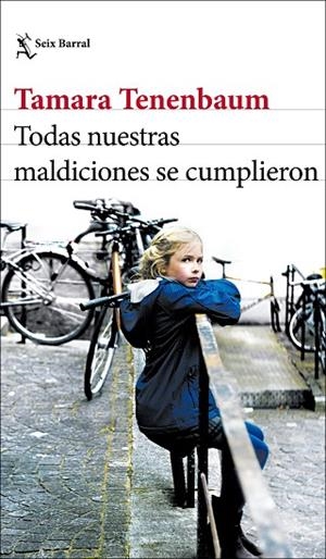 TODAS NUESTRAS MALDICIONES SE CUMPLIERON | 9788432239526 | TENENBAUM, TAMARA | Llibreria La Gralla | Librería online de Granollers