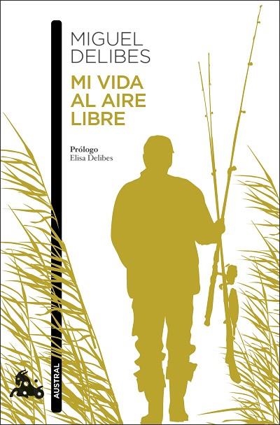 MI VIDA AL AIRE LIBRE (BOLSILLO) | 9788423360703 | DELIBES, MIGUEL | Llibreria La Gralla | Llibreria online de Granollers