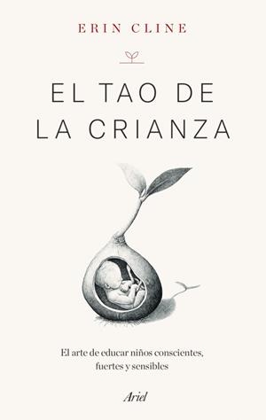 TAO DE LA CRIANZA, EL | 9788434434752 | CLINE, ERIN | Llibreria La Gralla | Llibreria online de Granollers