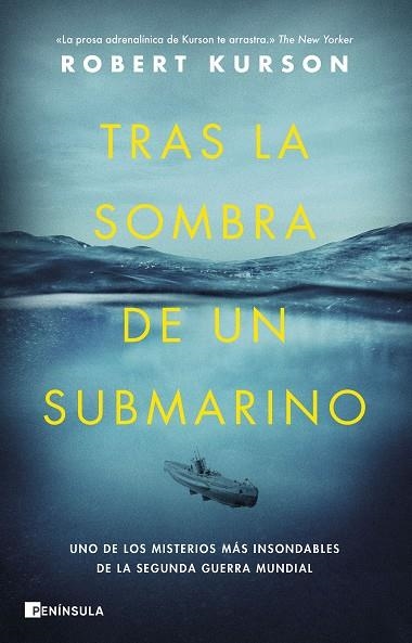 TRAS LA SOMBRA DE UN SUBMARINO | 9788411000390 | KURSON, ROBERT | Llibreria La Gralla | Llibreria online de Granollers