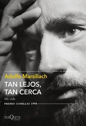 TAN LEJOS, TAN CERCA | 9788411070621 | MARSILLACH, ADOLFO | Llibreria La Gralla | Librería online de Granollers
