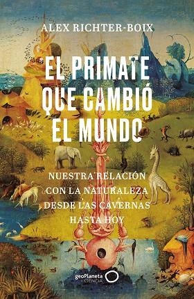 PRIMATE QUE CAMBIÓ EL MUNDO, EL | 9788408252139 | RICHTER-BOIX, ALEX | Llibreria La Gralla | Llibreria online de Granollers