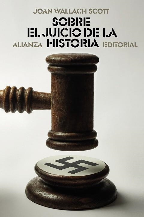 SOBRE EL JUICIO DE LA HISTORIA | 9788413626178 | WALLACH SCOTT, JOAN | Llibreria La Gralla | Llibreria online de Granollers