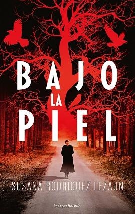 BAJO LA PIEL (BOLSILLO) | 9788418623349 | RODRÍGUEZ LEZAUN, SUSANA | Llibreria La Gralla | Librería online de Granollers