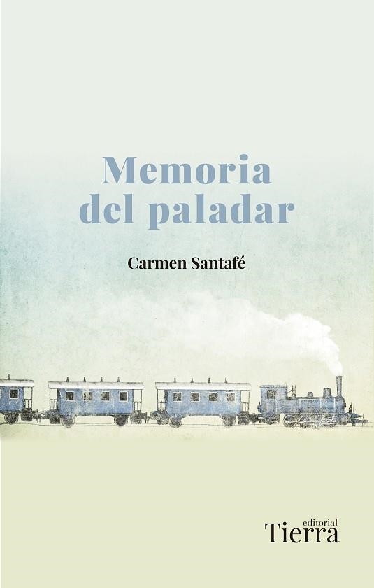MEMORIA DEL PALADAR | 9788418927027 | SANTAFÉ, CARMEN | Llibreria La Gralla | Llibreria online de Granollers