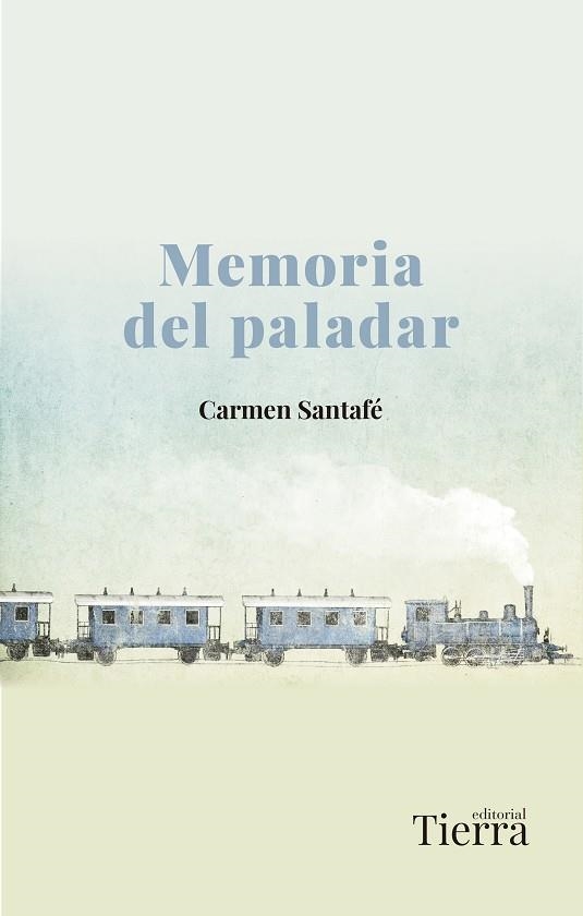 MEMORIA DEL PALADAR | 9788418927027 | SANTAFÉ, CARMEN | Llibreria La Gralla | Librería online de Granollers
