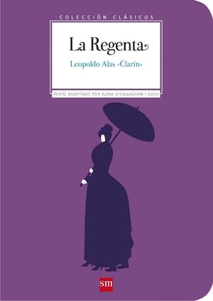 REGENTA, LA  | 9788467585971 | (LEOPOLDO ALAS), CLARÍN | Llibreria La Gralla | Llibreria online de Granollers