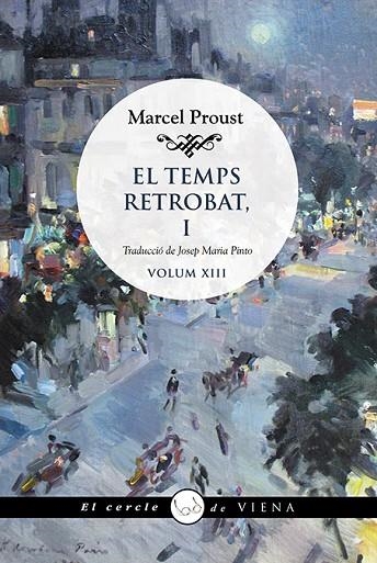 TEMPS RETROBAT I, EL  | 9788418908248 | PROUST, MARCEL | Llibreria La Gralla | Librería online de Granollers