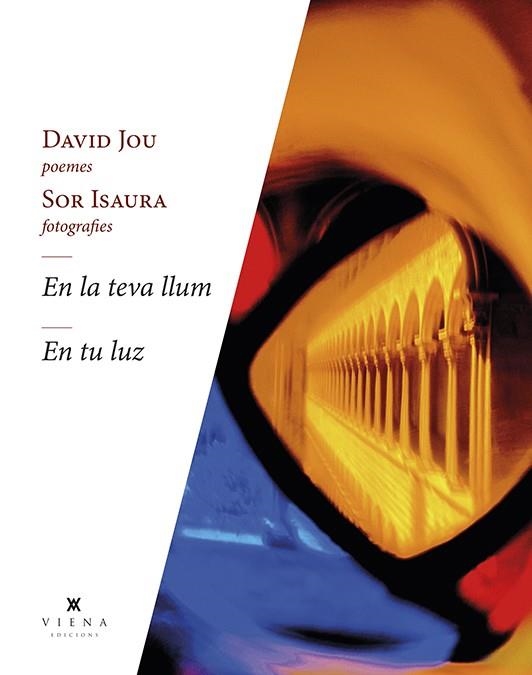 EN LA TEVA LLUM /   EN TU LUZ (FOTOGRAFIES DE SOR ISAURA) | 9788418908262 | JOU, DAVID | Llibreria La Gralla | Llibreria online de Granollers