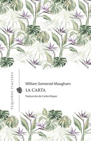 CARTA, LA (CASTELLÀ) | 9788412227994 | SOMERSET MAUGHAM, WILLIAM | Llibreria La Gralla | Librería online de Granollers