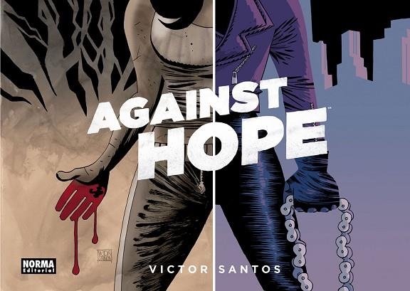 AGAINST HOPE | 9788467949223 | SANTOS, VICTOR | Llibreria La Gralla | Librería online de Granollers