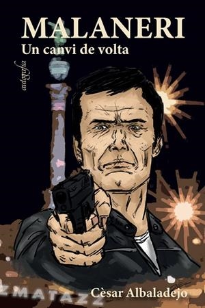 MALANERI | 9788419042033 | ALBALADEJO, CESAR | Llibreria La Gralla | Llibreria online de Granollers