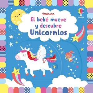 UNICORNIOS BEBE MUEVE Y DESCUBRE | 9781801314992 | VVAA | Llibreria La Gralla | Llibreria online de Granollers