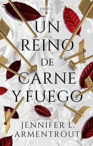 UN REINO DE CARNE Y FUEGO (LIBRO 2) | 9788417854362 | ARMENTROUT, JENNIFER | Llibreria La Gralla | Librería online de Granollers