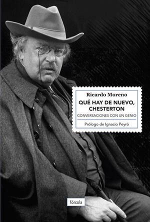 QUÉ HAY DE NUEVO, CHESTERTON | 9788417425005 | MORENO CASTILLO, RICARDO | Llibreria La Gralla | Librería online de Granollers