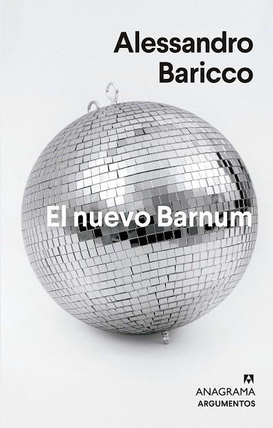 NUEVO BARNUM, EL  | 9788433964793 | BARICCO, ALESSANDRO | Llibreria La Gralla | Llibreria online de Granollers