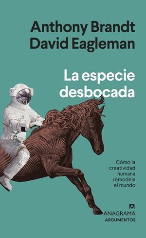 ESPECIE DESBOCADA, LA  | 9788433964809 | BRANDT, ANTHONY ;  EAGLEMAN, DAVID | Llibreria La Gralla | Librería online de Granollers