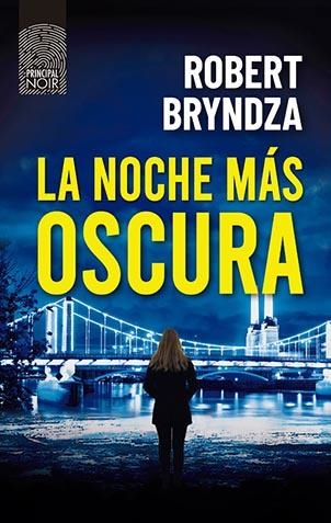 NOCHE MÁS OSCURA, LA  | 9788418216312 | BRYNDZA, ROBERT | Llibreria La Gralla | Librería online de Granollers