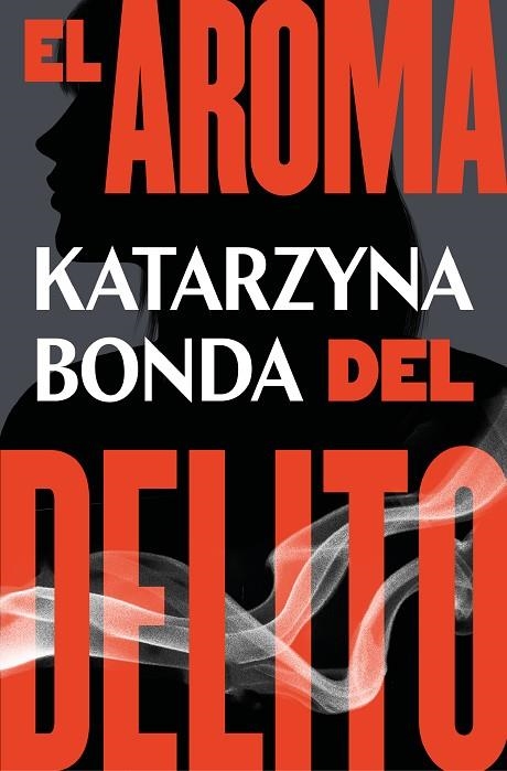 AROMA DEL DELITO, EL  | 9788425359019 | BONDA, KATARZYNA | Llibreria La Gralla | Librería online de Granollers