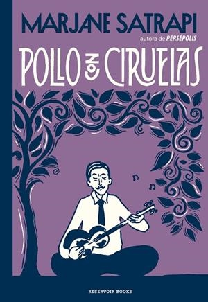 POLLO CON CIRUELAS | 9788417910631 | SATRAPI, MARJANE | Llibreria La Gralla | Librería online de Granollers