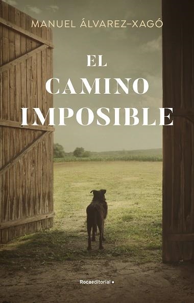 CAMINO IMPOSIBLE, EL  | 9788418870392 | ÁLVAREZ-XAGÓ, MANUEL | Llibreria La Gralla | Llibreria online de Granollers