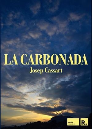 CARBONADA, LA | LG2028 | CASSART, JOSEP | Llibreria La Gralla | Librería online de Granollers