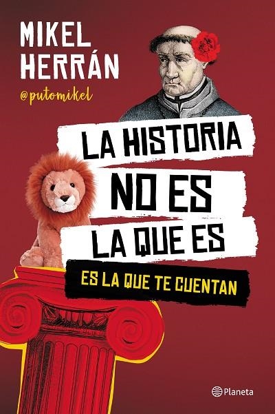 HISTORIA NO ES LA QUE ES,  LA | 9788408249207 | HERRÁN, MIKEL | Llibreria La Gralla | Llibreria online de Granollers