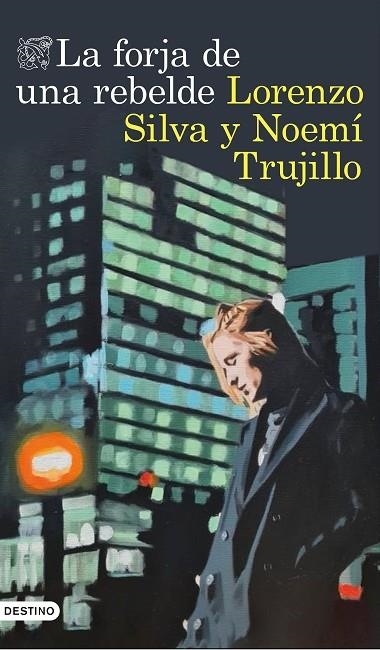 FORJA DE UNA REBELDE, LA | 9788423360420 | SILVA, LORENZO; TRUJILLO, NOEMÍ | Llibreria La Gralla | Librería online de Granollers