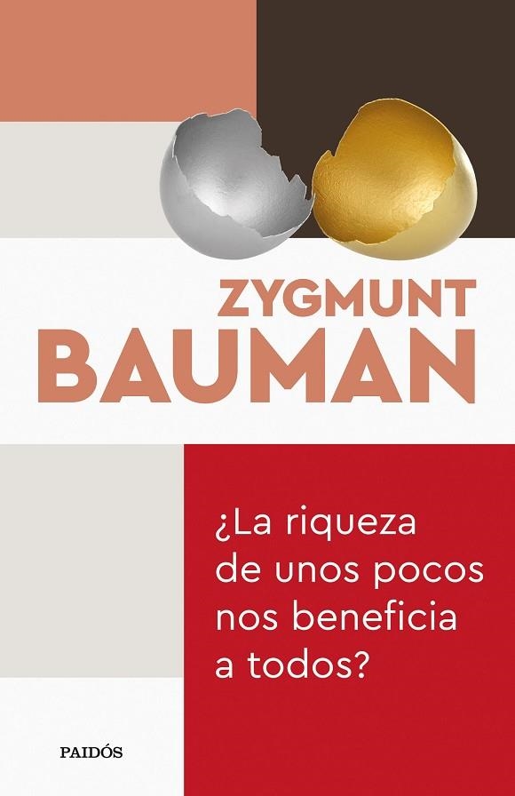 ¿LA RIQUEZA DE UNOS POCOS NOS BENEFICIA A TODOS? | 9788449338984 | BAUMAN, ZYGMUNT | Llibreria La Gralla | Llibreria online de Granollers