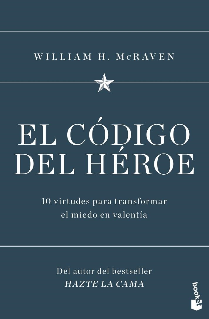 CÓDIGO DEL HÉROE, EL | 9788408251552 | MCRAVEN, WILLIAM H. | Llibreria La Gralla | Llibreria online de Granollers