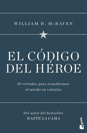 CÓDIGO DEL HÉROE, EL | 9788408251552 | MCRAVEN, WILLIAM H. | Llibreria La Gralla | Librería online de Granollers