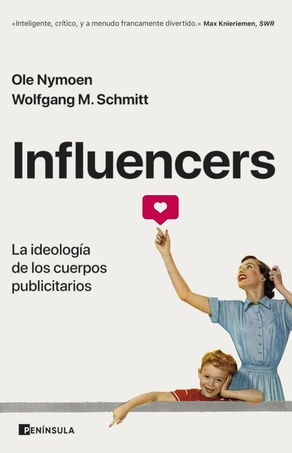 INFLUENCERS | 9788411000413 | NYMOEN, OLE ; SCHMITT, WOLFGANG M. | Llibreria La Gralla | Llibreria online de Granollers