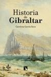 HISTORIA DE GIBRALTAR | 9788413523682 | GARCÍA SANZ, CAROLINA | Llibreria La Gralla | Librería online de Granollers