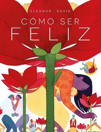 CÓMO SER FELIZ | 9788418909009 | DAVIS, ELEANOR | Llibreria La Gralla | Librería online de Granollers