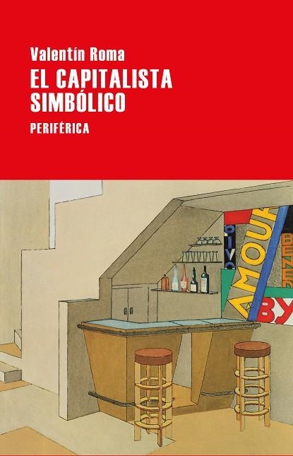 CAPITALISTA SIMBÓLICO, EL  | 9788418838187 | ROMA, VALENTÍN | Llibreria La Gralla | Llibreria online de Granollers