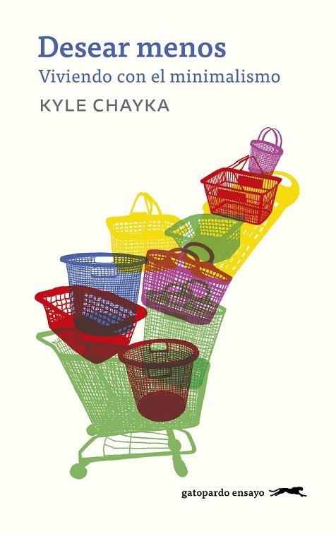 DESEAR MENOS | 9788412302172 | CHAYKA, KYLE | Llibreria La Gralla | Librería online de Granollers