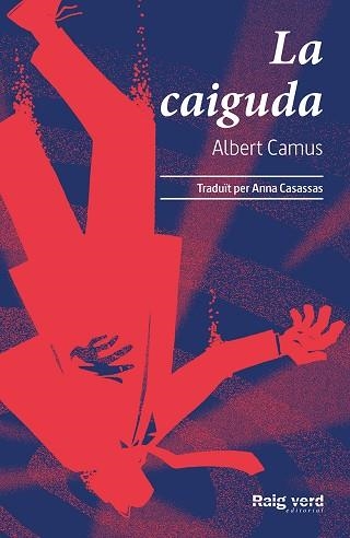 CAIGUDA, LA  | 9788417925802 | CAMUS, ALBERT | Llibreria La Gralla | Llibreria online de Granollers