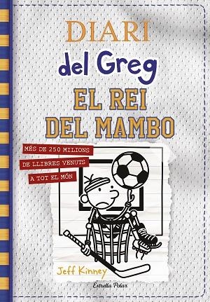 DIARI DEL GREG 16. EL REI DEL MAMBO | 9788413890814 | KINNEY, JEFF | Llibreria La Gralla | Librería online de Granollers